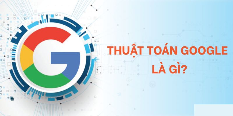 Tổng quan về thuật toán SEO