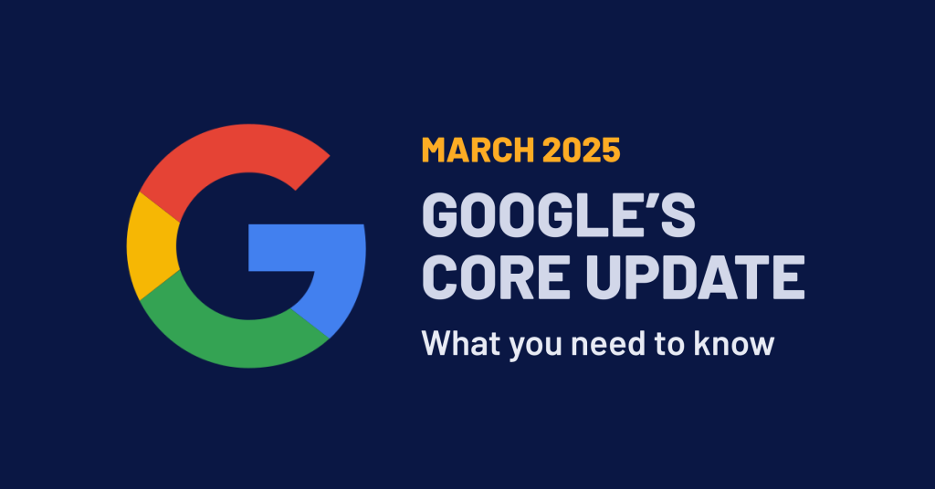 Google update 2025 có gì?